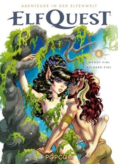 ElfQuest - Abenteuer in der Elfenwelt 06, Wendy Pini ; Richard Pini - Ebook - 9783842048737
