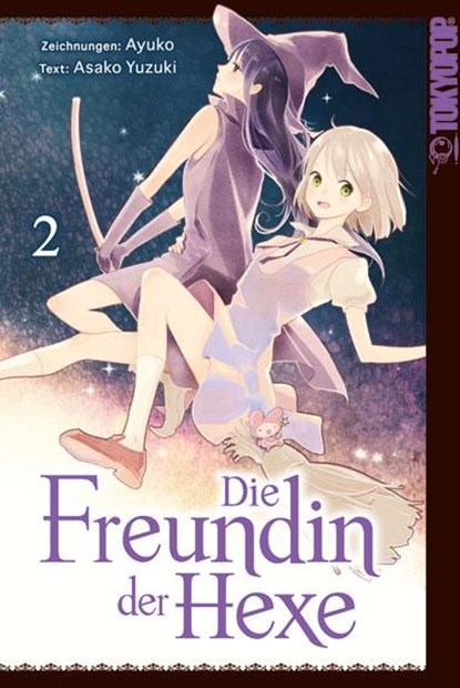 Die Freundin der Hexe 02, Ayuko ; Asako Yuzuki - Paperback - 9783842049123