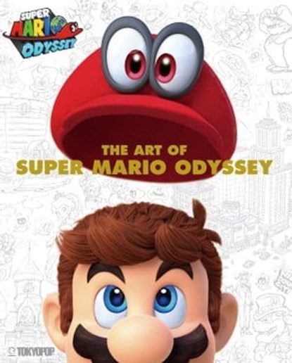 The Art of Super Mario Odyssey, Nintendo - Ebook - 9783842069770