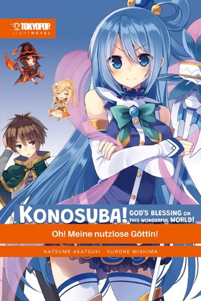 Konosuba! God's Blessing On This Wonderful World! Light Novel 01, Natsume Akatsuki ; Kurone Mishima - Paperback - 9783842070561