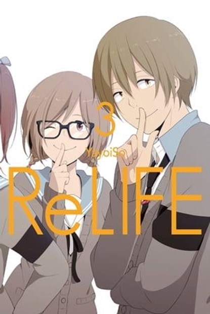 ReLIFE 03, YayoiSo - Ebook - 9783842080188