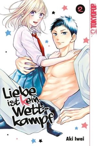 Liebe ist (k)ein Wettkampf, Band 02, Aki Iwai - Ebook - 9783842086074