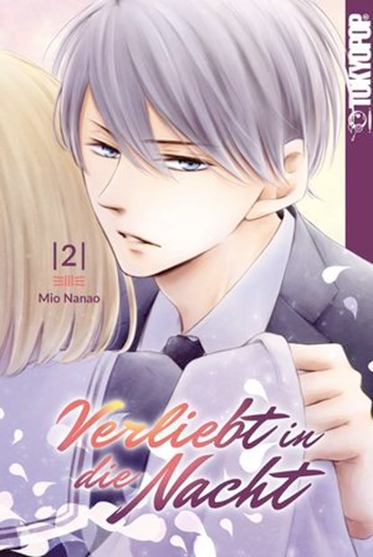Verliebt in die Nacht, Band 02, Mio Nanao - Ebook - 9783842086425