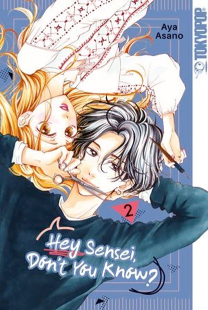 Hey Sensei, Don't You Know? 02, Aya Asano - Ebook - 9783842088153