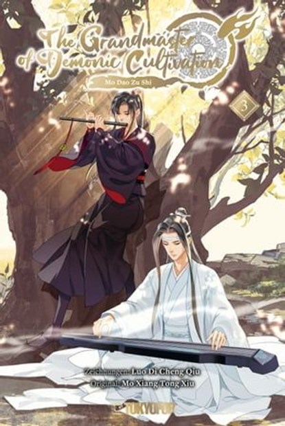 The Grandmaster of Demonic Cultivation, Band 03, Mo Xiang Tong Xiu - Ebook - 9783842090514