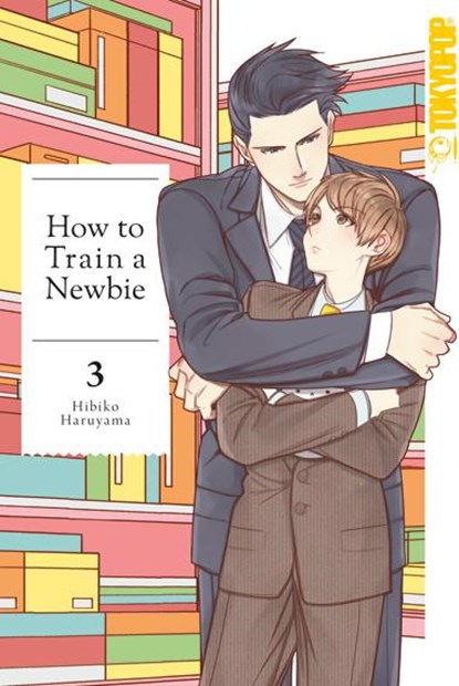 How to Train a Newbie 03, Hibiko Haruyama - Paperback - 9783842090644