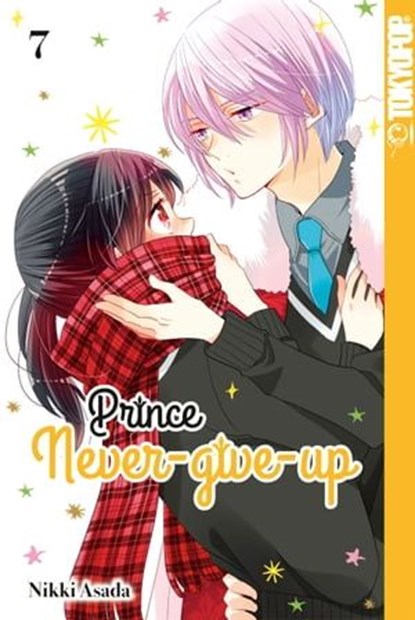 Prince Never-give-up, Band 07, Nikki Asada - Ebook - 9783842092648