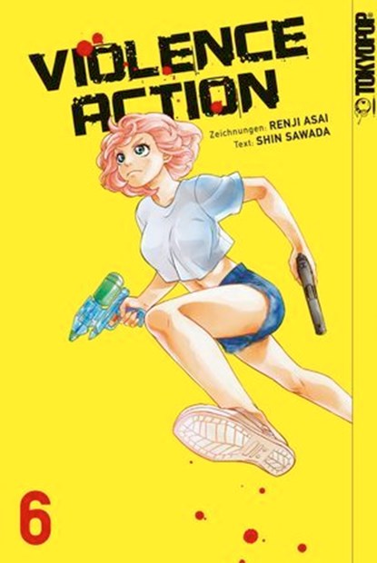 Violence Action, Band 06, Renji ASAI ; Shin SAWADA - Ebook - 9783842092822