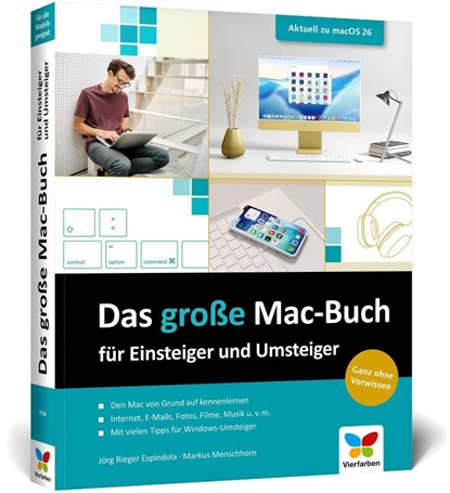 Das große Mac-Buch für Einsteiger und Umsteiger, Jörg Rieger Espindola ; Markus Menschhorn - Paperback - 9783842111301