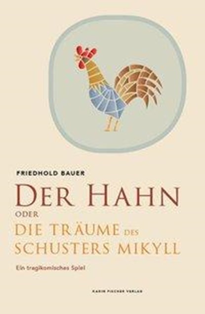 Der Hahn oder Die Träume des Schusters Mikyll, niet bekend - Paperback - 9783842242531