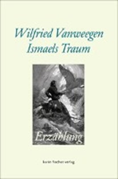 Ismaels Traum, VANWEEGEN,  Wilfried - Paperback - 9783842245969
