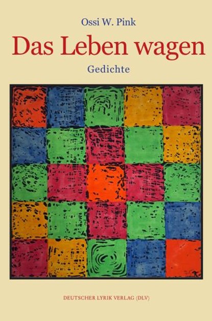 Das Leben wagen, Ossi W. Pink - Paperback - 9783842249141