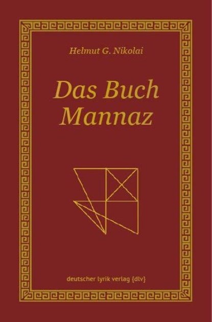 Das Buch Mannaz, Helmut G. Nikolai - Gebonden - 9783842250307