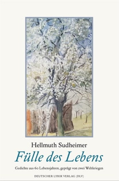 Fülle des Lebens, Hellmuth Sudheimer - Ebook - 9783842283916