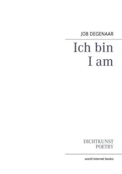 Ich bin, Job Degenaar - Paperback - 9783842328624