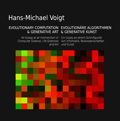 Evolutionäre Algorithmen und Generative Kunst - Evolutionary Computation and Generative Art, Hans-Michael Voigt - Gebonden - 9783842337749