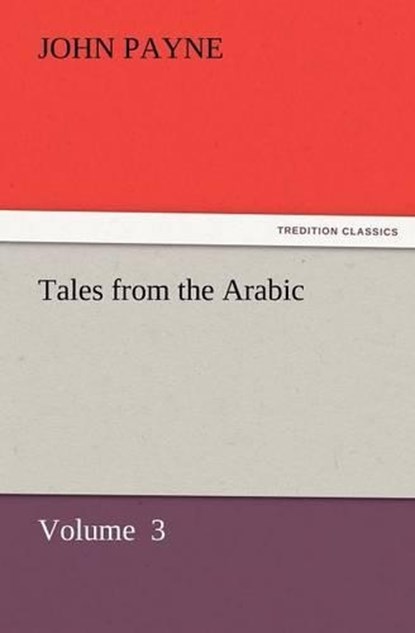 Tales from the Arabic, Payne, John - Paperback - 9783842428263