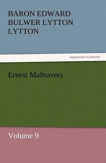 Ernest Maltravers, Lytton, Baron Edward Bulwer Lytton - Paperback - 9783842430914