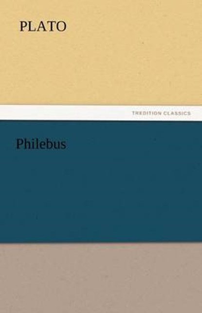 Philebus, Plato - Paperback - 9783842440906