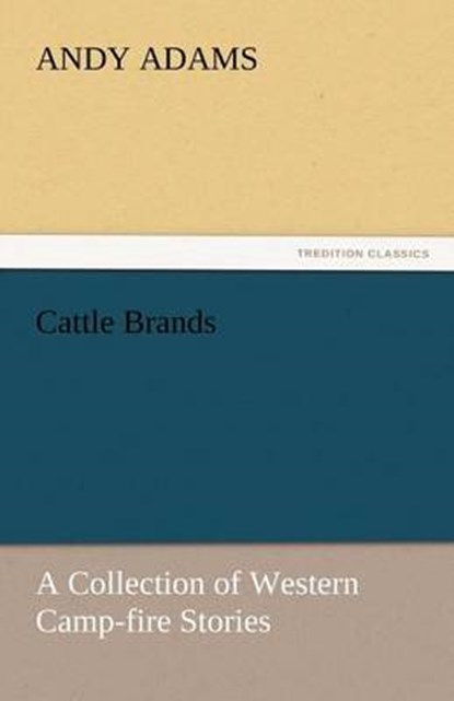 Cattle Brands, Adams, Andy - Paperback - 9783842443754