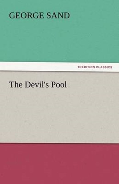 The Devil's Pool, Sand, George - Paperback - 9783842449954