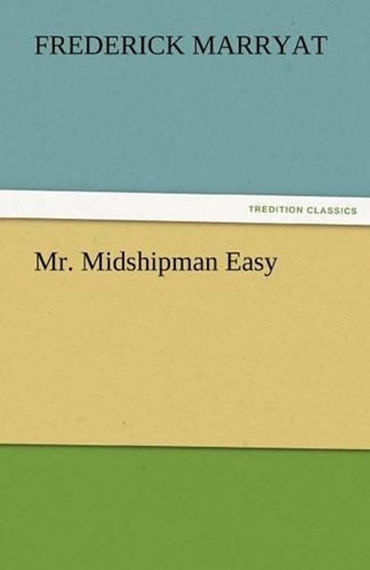Mr. Midshipman Easy, Marryat, Frederick - Paperback - 9783842463790