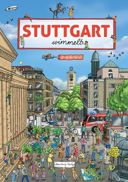 Stuttgart wimmelt, Tina Krehan - Gebonden - 9783842513099