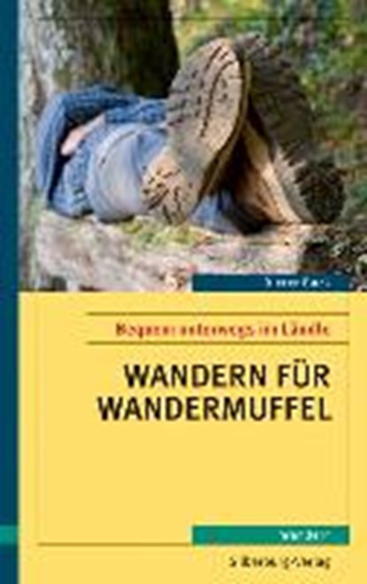 Buck, D: Wandern für Wandermuffel, BUCK,  Dieter - Paperback - 9783842513884