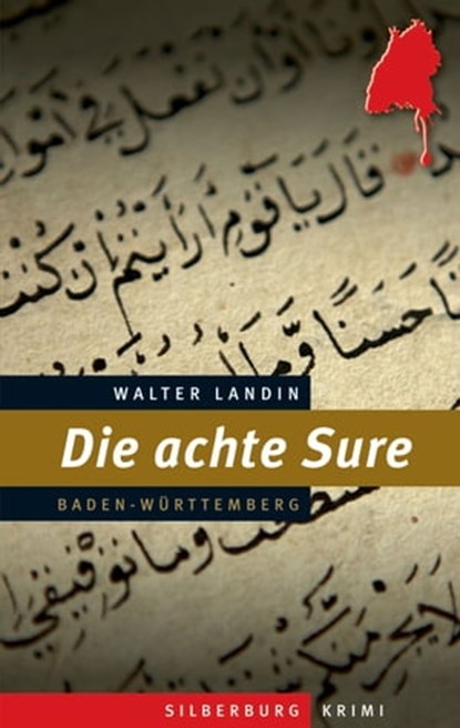 Die achte Sure, Walter Landin - Ebook - 9783842517660