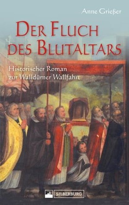 Der Fluch des Blutaltars, Anne Grießer - Ebook - 9783842518377