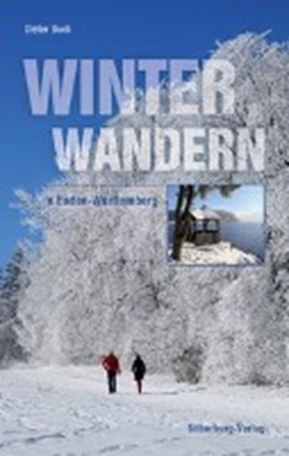 Winterwandern in Baden-Württemberg, BUCK,  Dieter - Paperback - 9783842520493