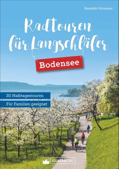 Radtouren für Langschläfer Bodensee, Benedikt Grimmler - Paperback - 9783842520677