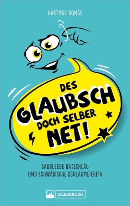 Des glaubsch doch selber net!, Hartmut Ronge - Paperback - 9783842523432