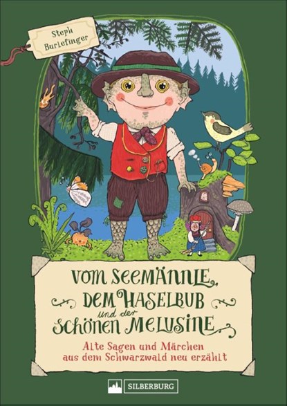 Vom Seemännle, dem Haselbub und der schönen Melusine, Steph Burlefinger - Gebonden - 9783842523463