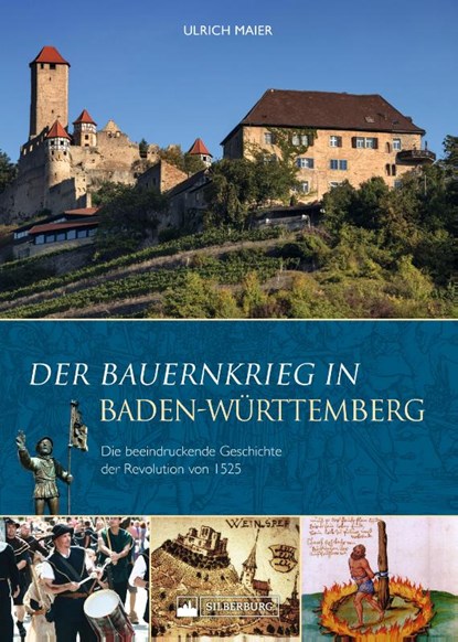 Der Bauernkrieg in Baden-Württemberg, Ulrich Maier - Gebonden - 9783842524514