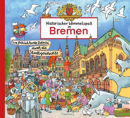 Historischer Wimmelspaß in Bremen, Sabine Israel - Gebonden - 9783842524712