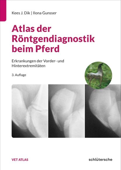 Atlas der Röntgendiagnostik beim Pferd, Kees J. Dik - Gebonden - 9783842601123