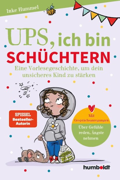 Ups, ich bin schüchtern, Inke Hummel - Gebonden - 9783842617711