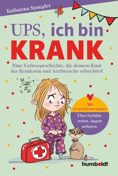 Ups, ich bin krank, Katharina Spangler - Gebonden - 9783842617742
