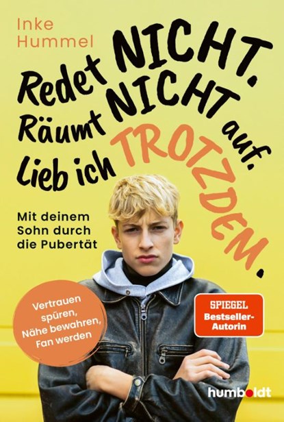 Redet nicht. Räumt nicht auf. Lieb ich trotzdem., Inke Hummel - Paperback - 9783842618138