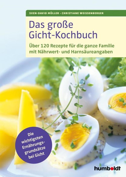 Das große Gicht-Kochbuch, Sven-David Müller ; Christiane Weißenberger - Gebonden - 9783842629509