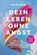 Dein Leben ohne Angst, Beck Martha - Paperback - 9783842642898