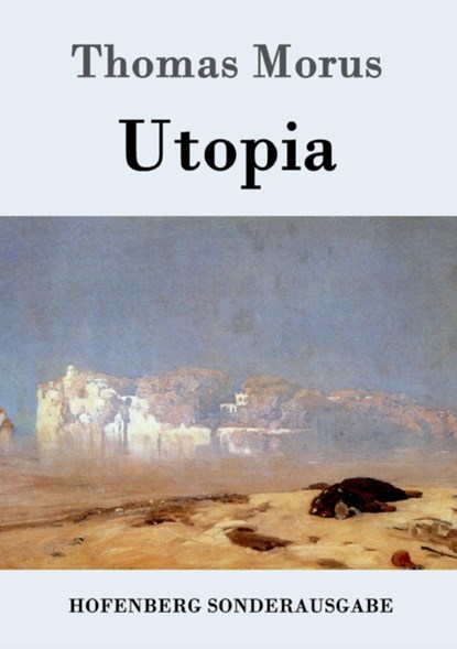 Utopia, Thomas Morus - Paperback - 9783843015677