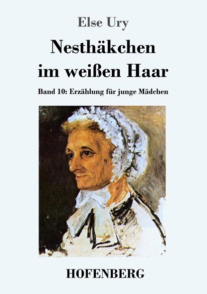 Nesthakchen im weissen Haar, Else Ury - Paperback - 9783843029674