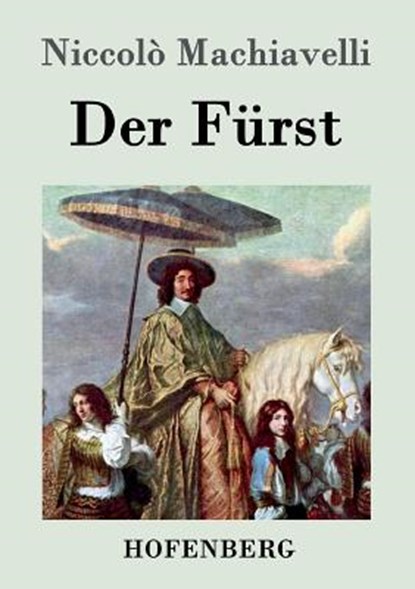 Der Furst, Niccolo Machiavelli - Paperback - 9783843032940