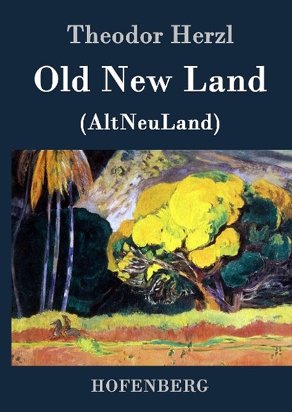Old New Land, Theodor Herzl - Gebonden - 9783843035279