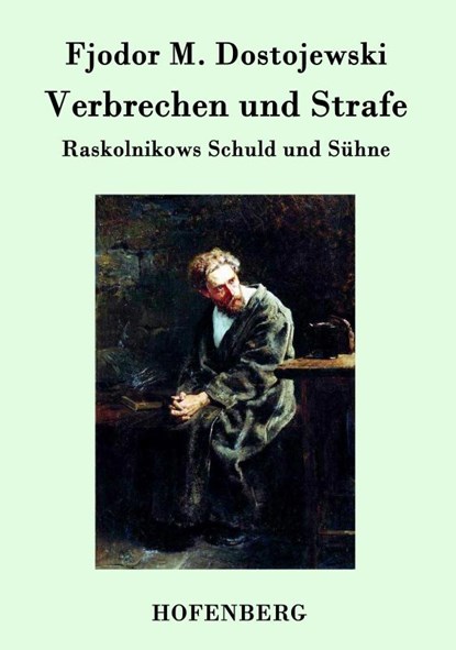 Verbrechen und Strafe, Fjodor M Dostojewski - Paperback - 9783843040914
