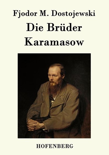 Die Bruder Karamasow, Fjodor M Dostojewski - Paperback - 9783843041096