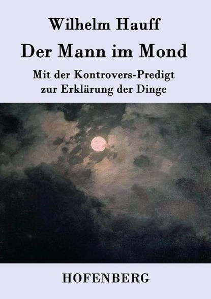 Der Mann im Mond, Wilhelm Hauff - Paperback - 9783843041324