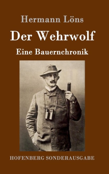 Der Wehrwolf, Hermann Loens - Gebonden - 9783843052641
